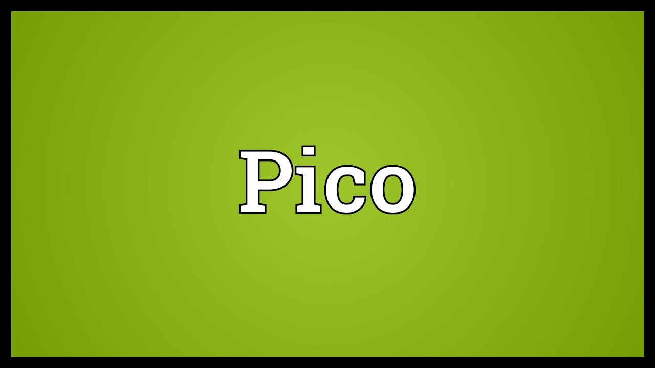 Pico definition